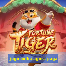 jogo colha agora paga